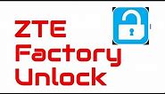 How to Factory Unlock a ZTE using unlock code