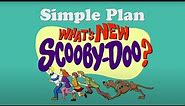 Simple Plan - What's New Scooby Doo (Official Lyric Video)