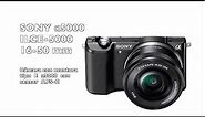 SONY α5000 | ILCE-5000 | Video FULLHD test review