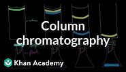 Column chromatography | Chemical processes | MCAT | Khan Academy