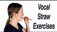Vocal Straw Exercises (Semi-Occluded Vocal Tract) Voice Therapy