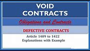 Audio Lecture. Void Contracts. Article 1409-1422. Defective Contracts. Obligations and Contracts.