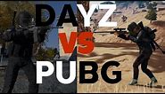 DayZ vs PUBG