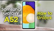 How to Unlock Samsung A52 and Use With Any Carrier