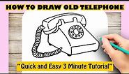 How to Draw AN OLD TELEPHONE Easy Step by Step