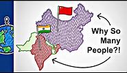 Why Do India And China Have So Many People?
