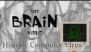 Brain - Historic Computer Virus