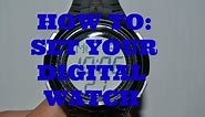 How To: Set A Digital watch