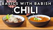 Carnivorous Chili & Vegetarian Chili | Basics with Babish