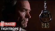 Tightrope 1984 Trailer | Clint Eastwood