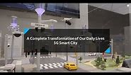 5G Smart City: A complete transformation of our daily lives