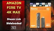 Use an Amazon Fire TV Stick 4K MAX as a Steam Link (How to sideload the App!) 2021