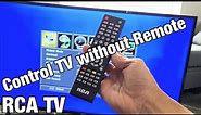 RCA TV: How to Control without Remote (Turn TV ON/OFF, Change Channel/Volume, Source/Input, Menu