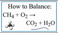 CH4 + O2 = CO2 + H2O | Balanced Equation (Methane Combustion Reaction)