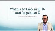 What is an Error Under Regulation E
