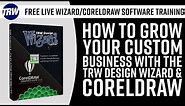 FREE Live TRW Design Wizard & CorelDRAW Training for your Shirt & Decal Business | 09/25/23 @ 8pm Et