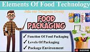 Food Packaging - Definition,Types of packaging, functions of packaging ll AFO,FSSAI,FCI ll