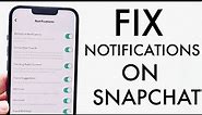 How To FIX Snapchat Notifications Not Working On iPhone! (2022)