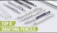Top 8 Drafting Pencils