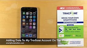 Adding Data To My Tracfone Account On The iPhone 6