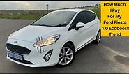 Ford Fiesta 1.0 Ecoboost Price Review | My Personal Cost of Ownership | Reliability | Efficiency |