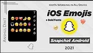 iOS Snapchat For Android 👻 • iOS Emojis On Snapchat 2021 | iPhone Snapchat