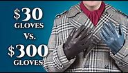 $30 vs $300 Leather Gloves For Men- Differences in Men's Dress Gloves Gentleman's Gazette