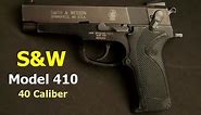 S&W Model 410 40 Cal Pistol