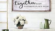 Vintage Wooden Sign for Home,Kitchen,Living Room, Large Wall Sign Farmhouse Wall Decor Wall Art, Freestanding Sign with Sayings- Together is My Favorite Place To Be 27.5 x 9.5 Inchs
