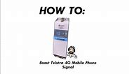 How To: Boost Telstra 4G Mobile Signal into a Building