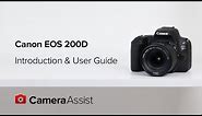 Canon EOS 200D Tutorial – Introduction & User Guide