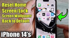iPhone 14's/14 Pro Max: How to Reset Home Screen/Lock Screen Wallpaper Back to Default