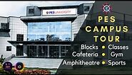PES University Full Campus Tour | Ring Road Campus | Bengaluru | In Just 10 Mins.