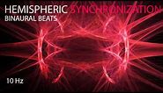 Hemispheric Synchronization - Binaural Beats - 10Hz