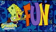 Sing Along w/ the F.U.N. Song!! | SpongeBob
