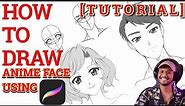[TUTORIAL] How To Draw ANIME/MANGA style face using PROCREATE (beginner friendly)