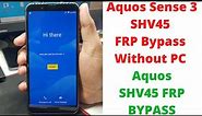 Aquos Sense 3 SHV45 Frp Bypass Without PC - aquos shv45 frp bypass -Sharp Aquos Sense3 Frp Bypass