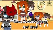 When Michael Afton Bad Mood||Gacha Club Meme||Ft.Afton Family