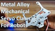 Metal Alloy Mechanical Servo Claws for Robots