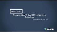 Sangfor NGAF SSLVPN Configuration Guide