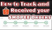 How to Track and Received Your Order in Shopee?