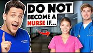The Truth About Becoming A Nurse