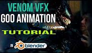 Venom VFX goo made in Blender (2.79 series)
