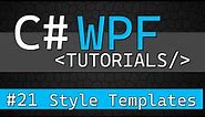 C# WPF Tutorial #21 - Styles and ControlTemplates