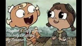 Flapjack & Sally Syrup || The Only Exception