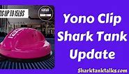 What Happened To Yono Clip After Shark Tank? | Valuation & Net Worth In 2024