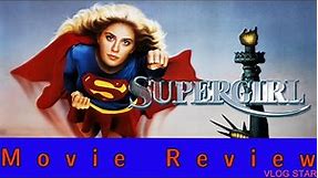 Supergirl (1984) - Movie Review