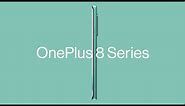 OnePlus 8 Series - No Detail is Too Small