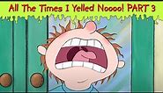 All the Times I Yelled Noooo! PART 3 | Horrid Henry Special | Cartoons for Children