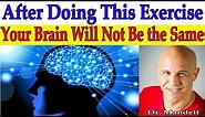 This Exercise Will Stretch Your Brain (Neuroplasticity) - Dr Alan Mandell, DC